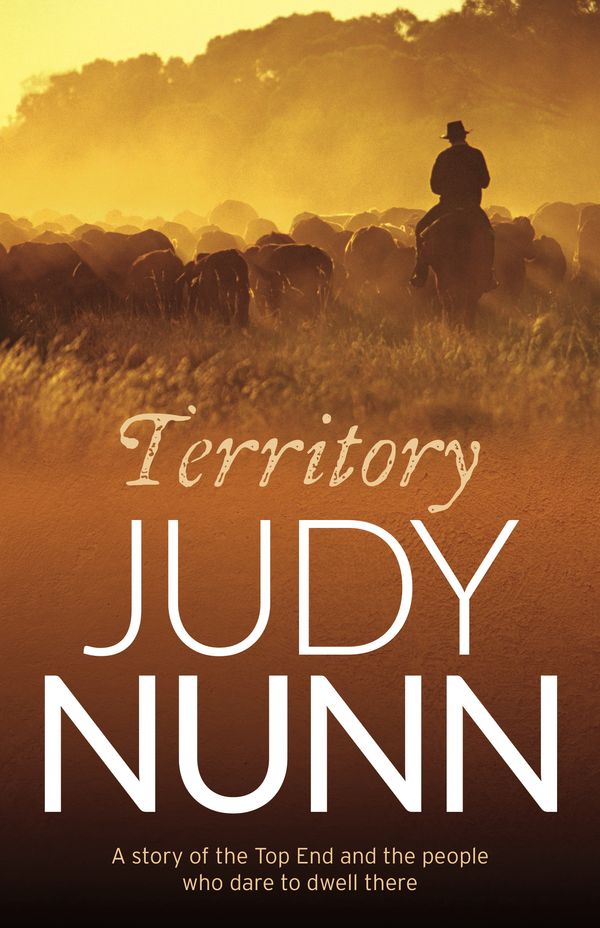 Cover Art for 9781761041259, Territory by Judy Nunn