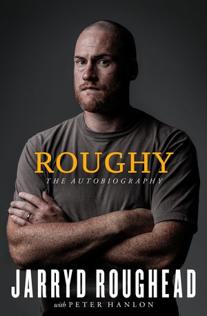 Cover Art for 9780143795667, Roughy by Jarryd Roughead