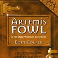 Cover Art for 9788501060884, Artemis Fowl. O Menino Prodígio Do Crime - Volume 1 (Em Portuguese do Brasil) by Eoin Colfer