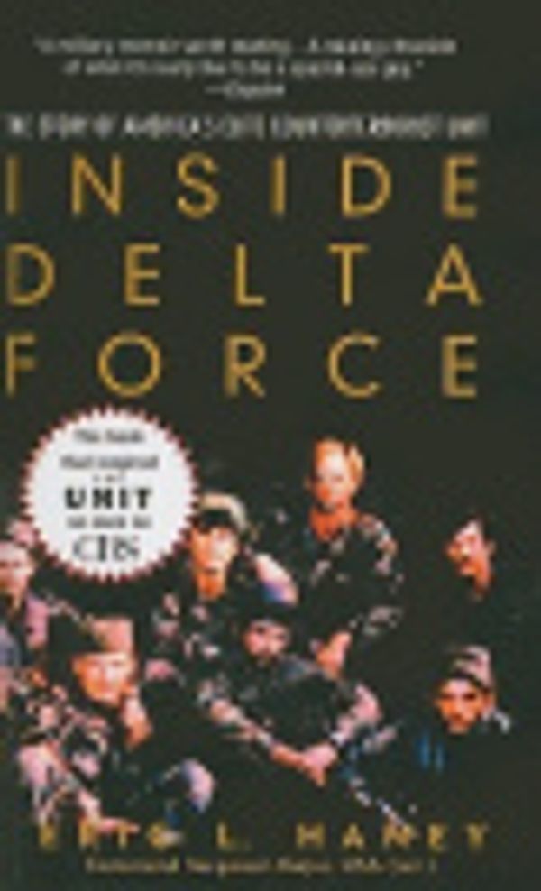 Cover Art for 9781417712694, Inside Delta Force by Eric L. Haney