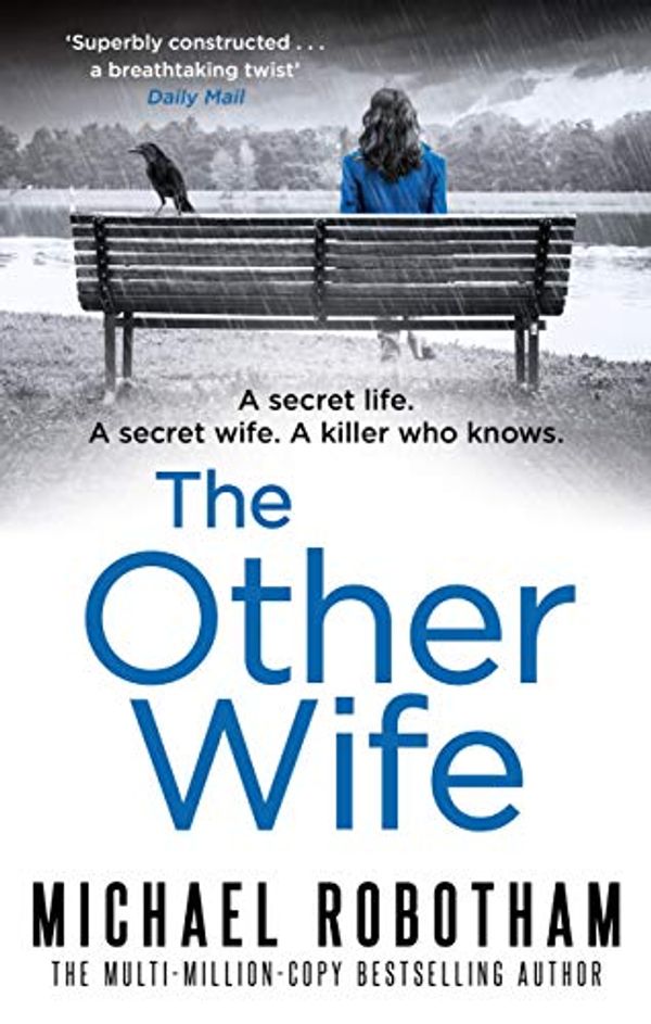 Cover Art for B0791HFG73, The Other Wife (Joseph O'Loughlin) by Michael Robotham