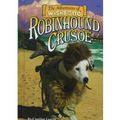 Cover Art for 9780836823004, Robinhound Crusoe by Caroline Leavitt