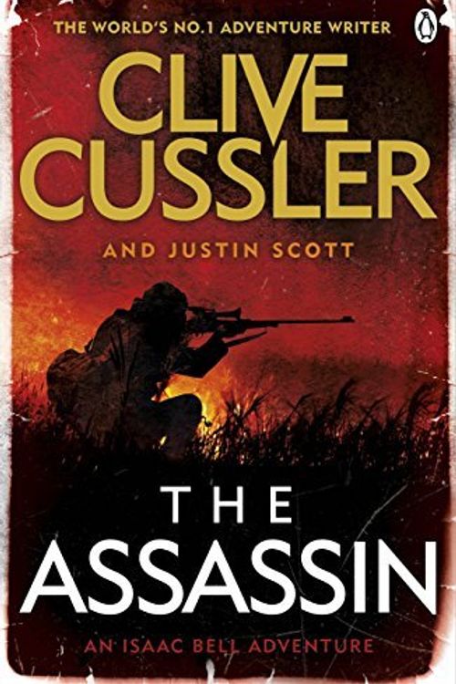 Cover Art for B01K90WJB8, The Assassin: Isaac Bell #8 by Clive Cussler (2015-12-31) by Scott Clive