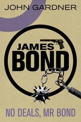 Cover Art for 9781409135678, No Deals, Mr. Bond by John Gardner