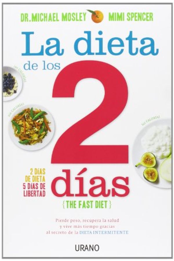 Cover Art for 9788479538675, Dieta De Los Dos Dias, La by Michael Mosley