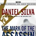 Cover Art for 9780553479379, Daniel Silva by Mark of the Assassin (Gabriel Allon) Edition: reprint