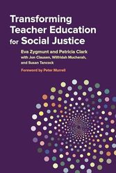 Cover Art for 9780807757109, Transforming Teacher Education for Social Justice by Eva Zygmunt,Patricia Clark
