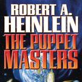 Cover Art for 9781439132838, The Puppet Masters by Robert A. Heinlein