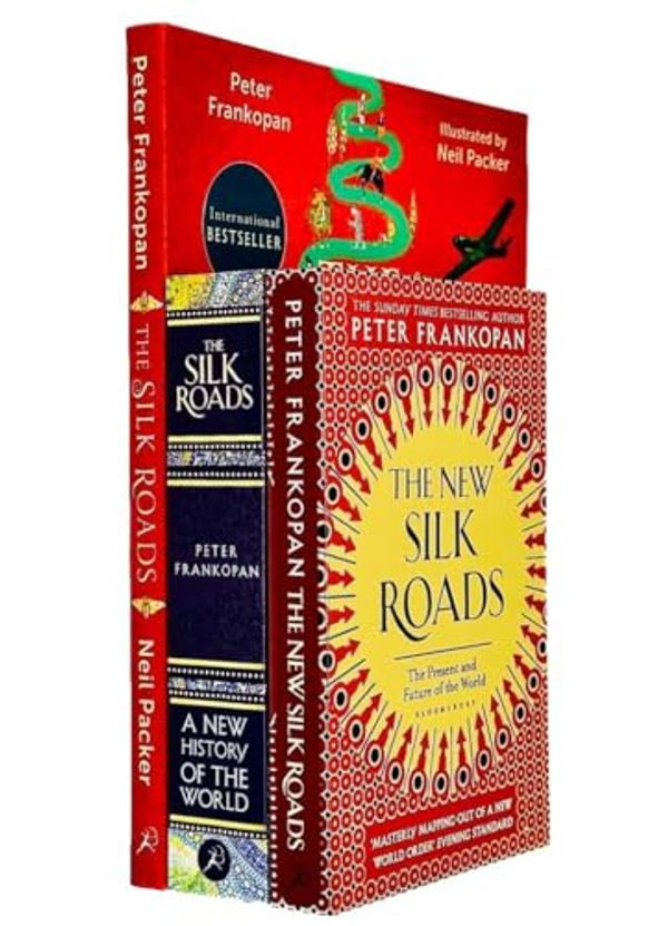 Cover Art for 9789124290788, Peter Frankopan 3 Books Collection Set (The Silk Roads A New History of the World, The New Silk Roads, The Silk Roads Illustrated) by Peter Frankopan