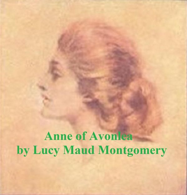 Cover Art for 9781455351206, Anne of Avonlea by Lucy Maud Montgomery