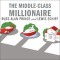 Cover Art for 9781400177004, The Middle-Class Millionaire by Russ Alan Prince