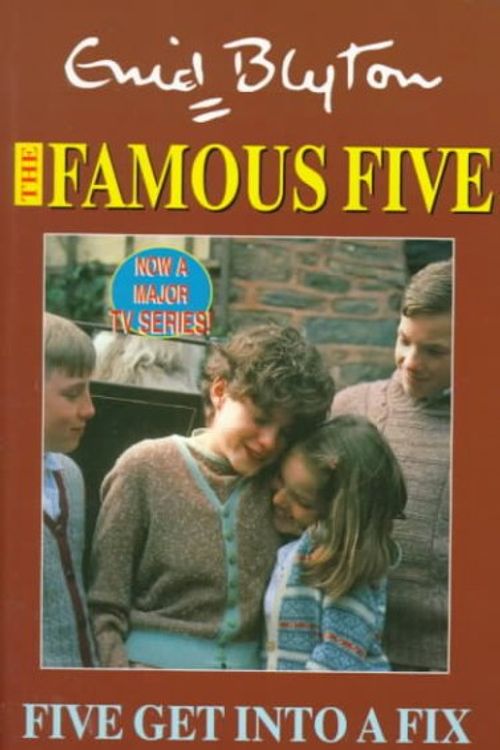 Cover Art for 9780754060505, Five Get Into a Fix (Galaxy Children's Large Print Books) by Enid Blyton