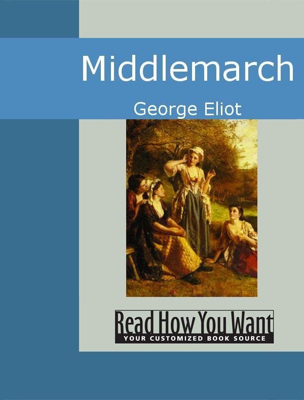 Cover Art for 9781425096359, Middlemarch by George Eliot