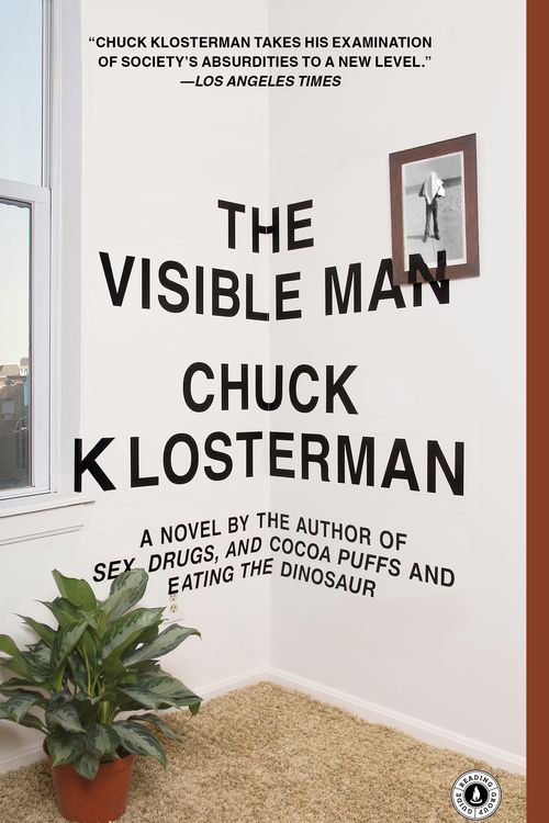 Cover Art for 9781439184479, The Visible Man by Chuck Klosterman