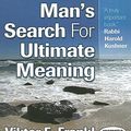 Cover Art for 9781596591387, Man's Search for Ultimate Meaning by Viktor E Frankl