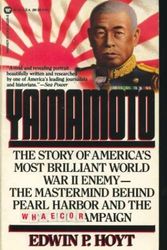 Cover Art for 9780446362290, Yamamoto: The Man Who Planned Pearl Harbor by Edwin Palmer Hoyt