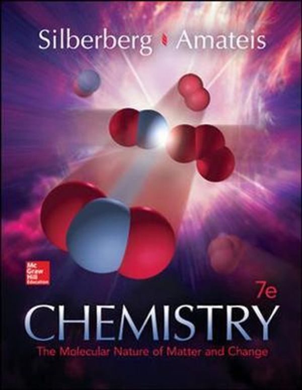 Cover Art for 9780073511177, Chemistry: the Molecular Nature of Matter and Change by Silberberg Dr., Martin, Amateis Professor, Patricia