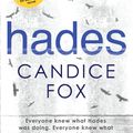 Cover Art for 9780857982988, Hades by Candice Fox