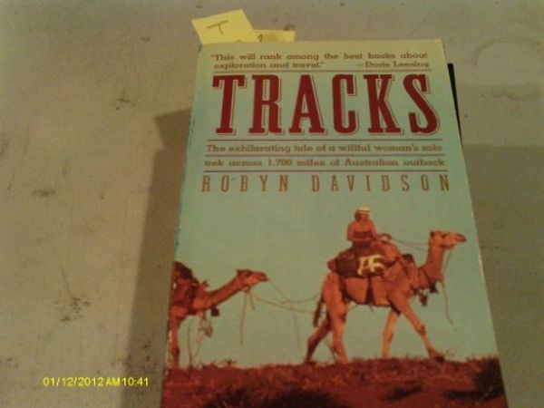 Cover Art for 9780394721675, Tracks by Robyn Davidson