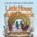 Cover Art for 9780062094889, Little House on the Prairie by Laura Ingalls Wilder, Garth Williams