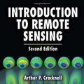 Cover Art for 9780849392559, Introduction to Remote Sensing by Arthur P. Cracknell