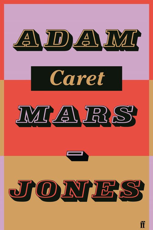 Cover Art for 9780571280063, Caret by Mars-Jones, Adam