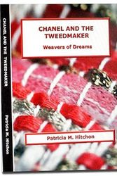 Cover Art for 9780957241220, Chanel and the Tweedmaker by Patricia M Hitchon