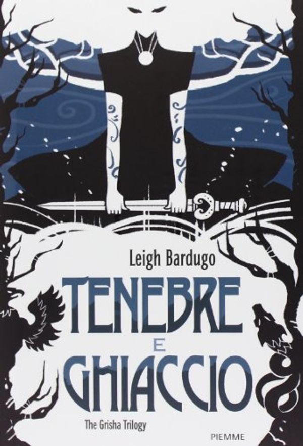 Cover Art for 9788856624663, Tenebre e ghiaccio. The Grisha Trilogy by Leigh Bardugo