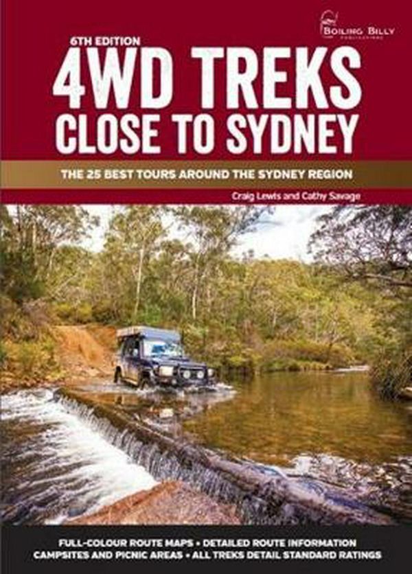 Cover Art for 9781922131454, 4WD Treks Close To Sydney 6/e by Craig Lewis, Cathy Savage