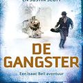 Cover Art for B0989BH3NG, De gangster (Isaac Bell-avonturen Book 9) (Dutch Edition) by Clive Cussler