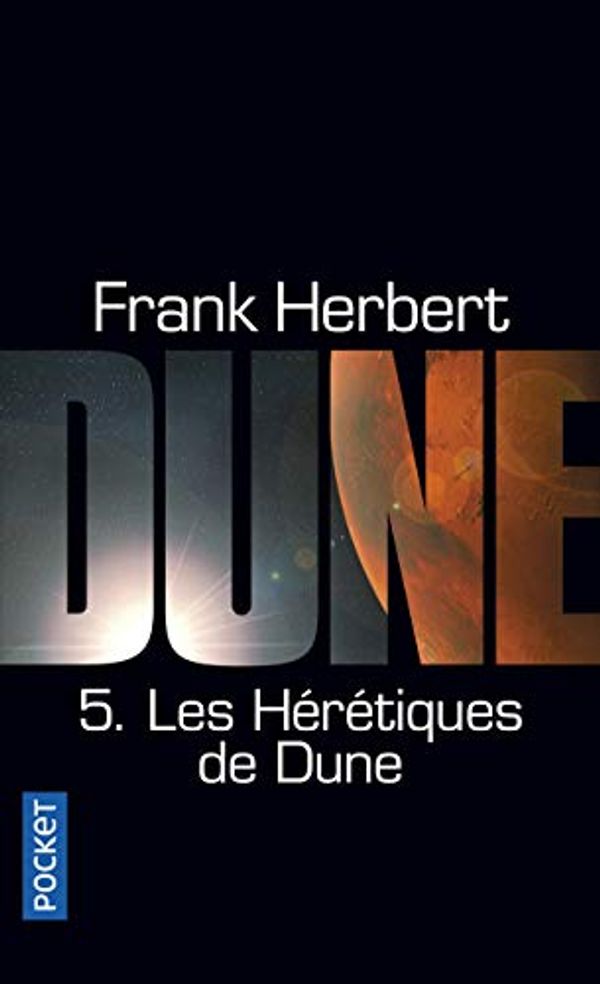 Cover Art for 9782266235846, Le Cycle De Dune 5: Les Heretiques De Dune by Frank Herbert