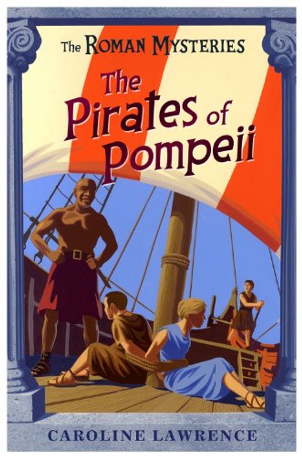 Cover Art for 9780761326045, The Pirates of Pompeii by Caroline Lawrence