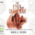 Cover Art for 9781460792971, The Eyes Of Tamburah by Maria V. Snyder