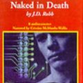 Cover Art for 9780788747540, Naked in Death by J D Robb