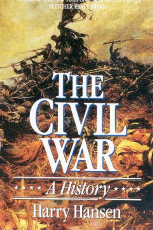 Cover Art for 9780451628404, Civil War: A History by Harry Hansen