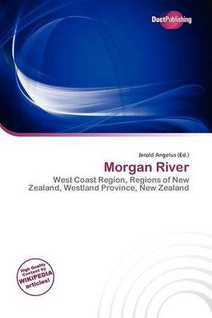 Cover Art for 9786135741025, Morgan River by Jerold Angelus