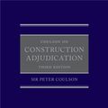 Cover Art for 9780191040030, Coulson on Construction Adjudication by Peter Coulson QC