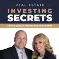 Cover Art for 9781999546403, Real Estate Investing Secrets: A No-B.S. Guide to Creating Wealth & Freedom by Melanie Dupuis, Dave Dupuis