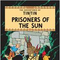 Cover Art for 9781405206259, Prisoners of the Sun by Herge