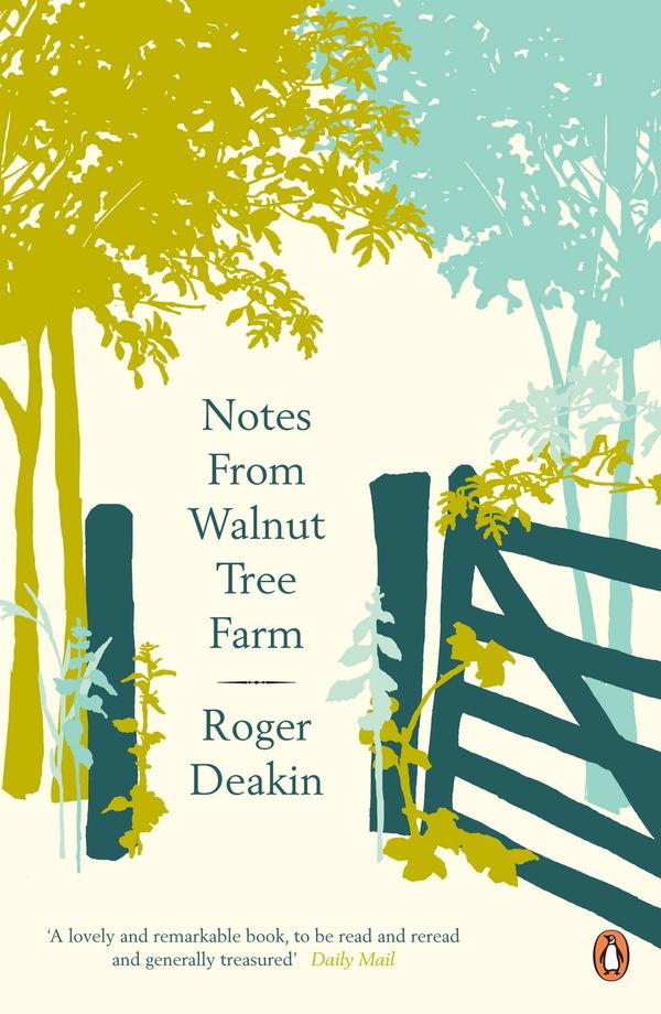 Cover Art for 9780141039022, Notes from Walnut Tree Farm by Roger Deakin