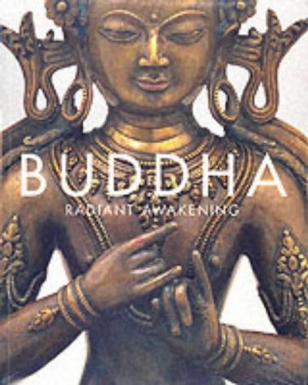 Cover Art for 9780734763228, Buddha : Radiant Awakening by Jackie Menzies