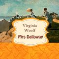 Cover Art for 1230000342636, Mrs Dalloway by Virginia Woolf