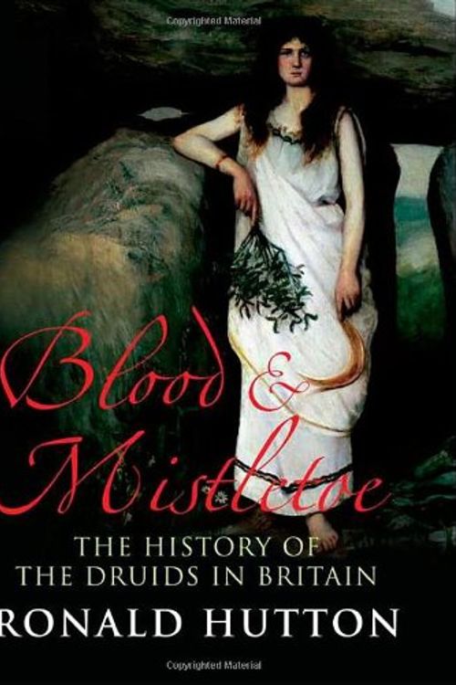 Cover Art for 9780300144857, Blood and Mistletoe by Ronald Hutton