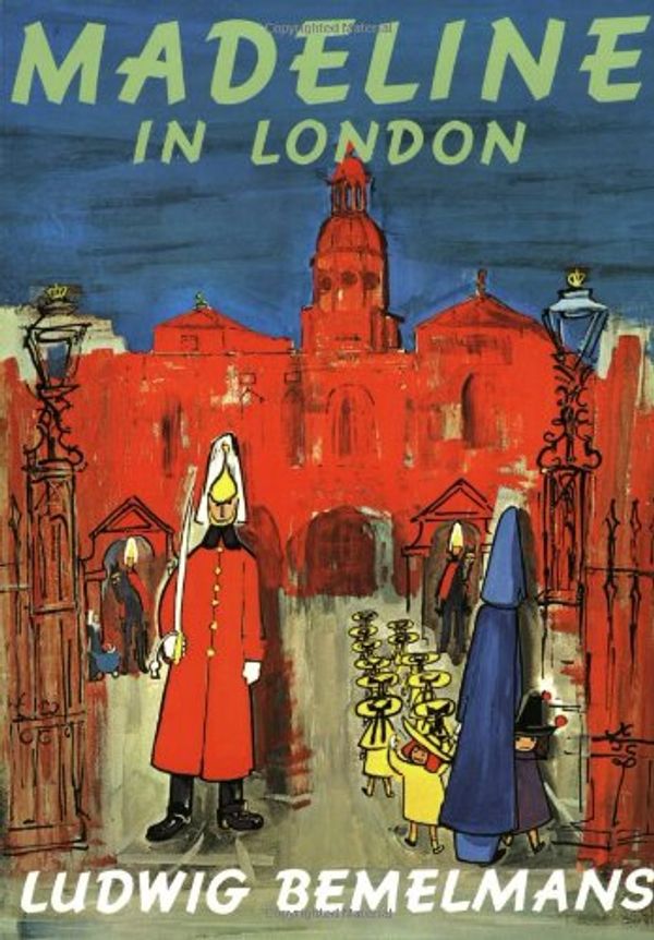 Cover Art for 9780590540650, Madeline in London by Ludwig Bemelmans