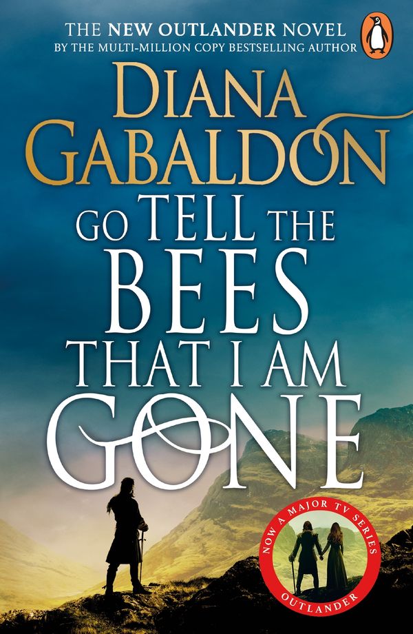 Cover Art for 9781529158465, Go Tell the Bees that I am Gone: (Outlander 9) by Diana Gabaldon
