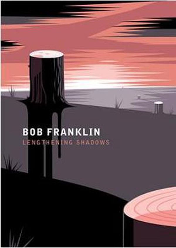 Cover Art for 9781922400529, Lengthening Shadows by Bob Franklin