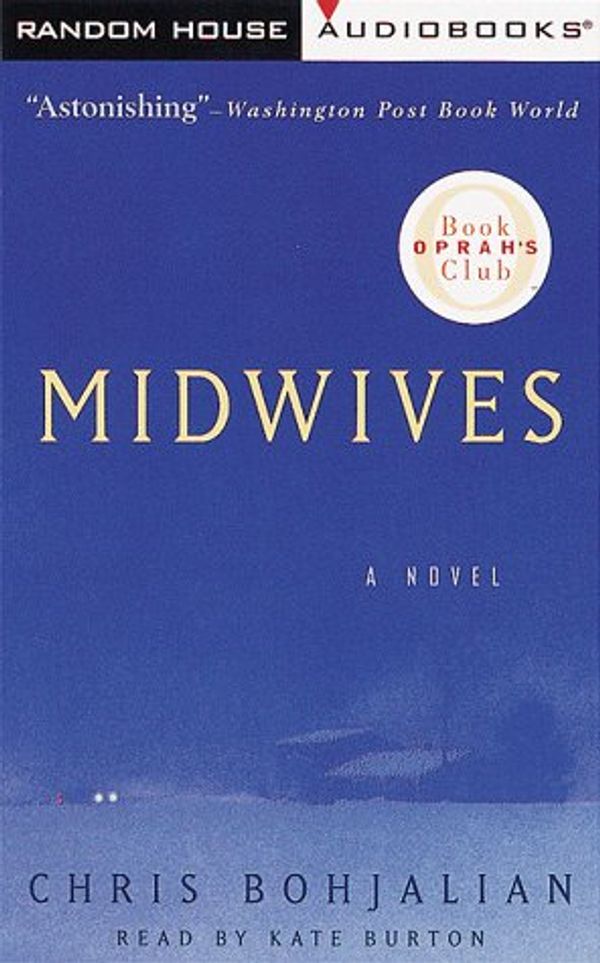 Cover Art for 9780375406966, Audio: Midwives (AB) by Christopher A. Bohjalian