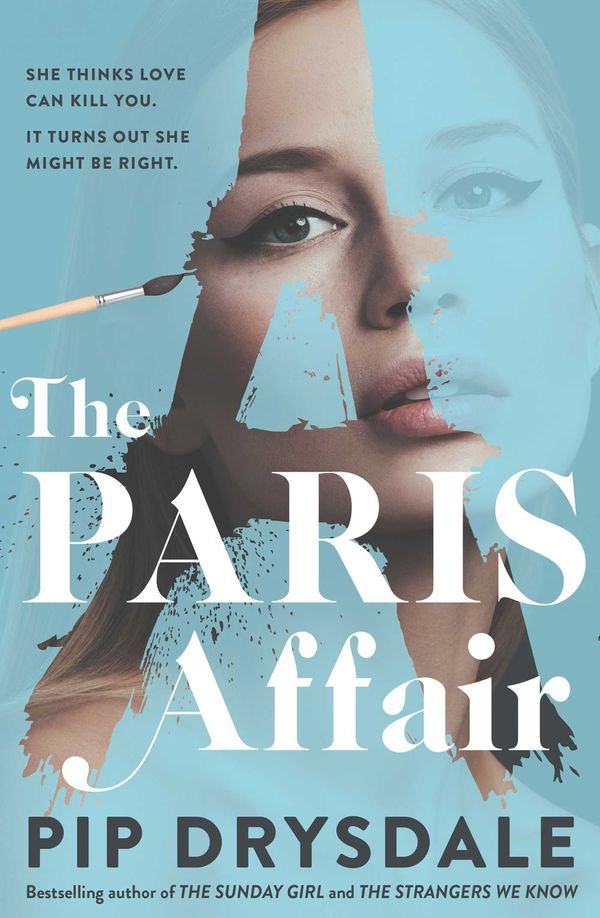 Cover Art for 9781760854324, The Paris Affair by Pip Drysdale