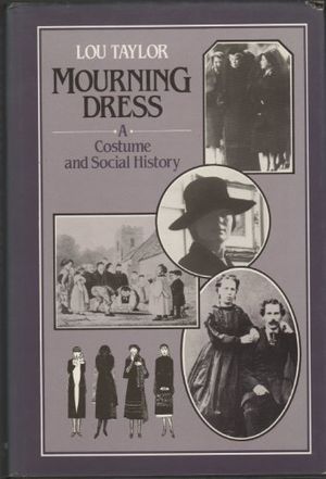 Cover Art for 9780047460166, Mourning Dress by Lou Taylor