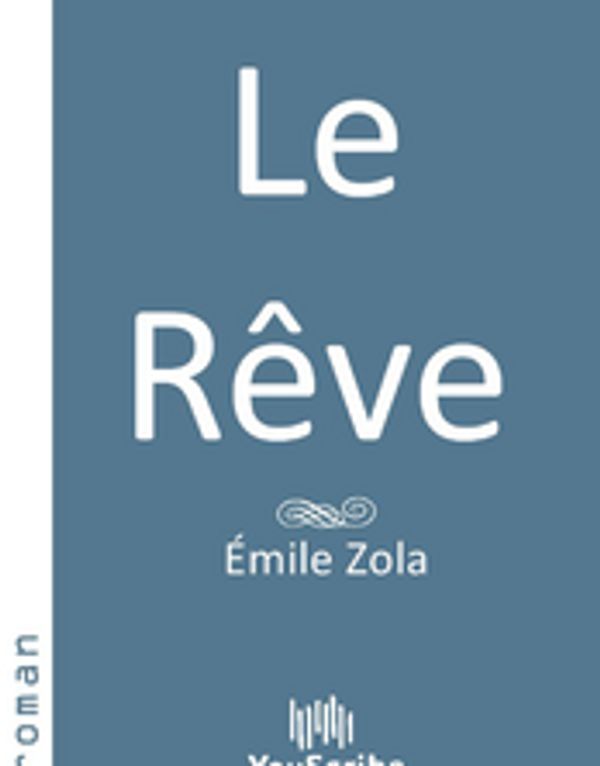 Cover Art for 9782820621931, Le Rêve by Zola